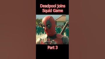 Deadpool Joins Squid Game Part 3  #squidgame #deadpool