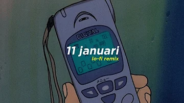Gigi - 11 Januari (Alphasvara Lo-Fi Remix)