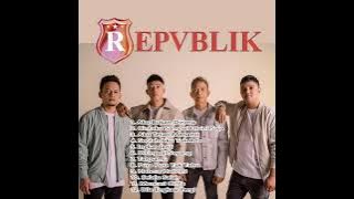 Full Lagu Terbaru Repvblik Full Album dan Lagu Hits Ruri Wantogia Terbaru