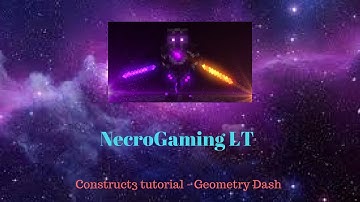 Construct3 Tutorial - Geometry Dash