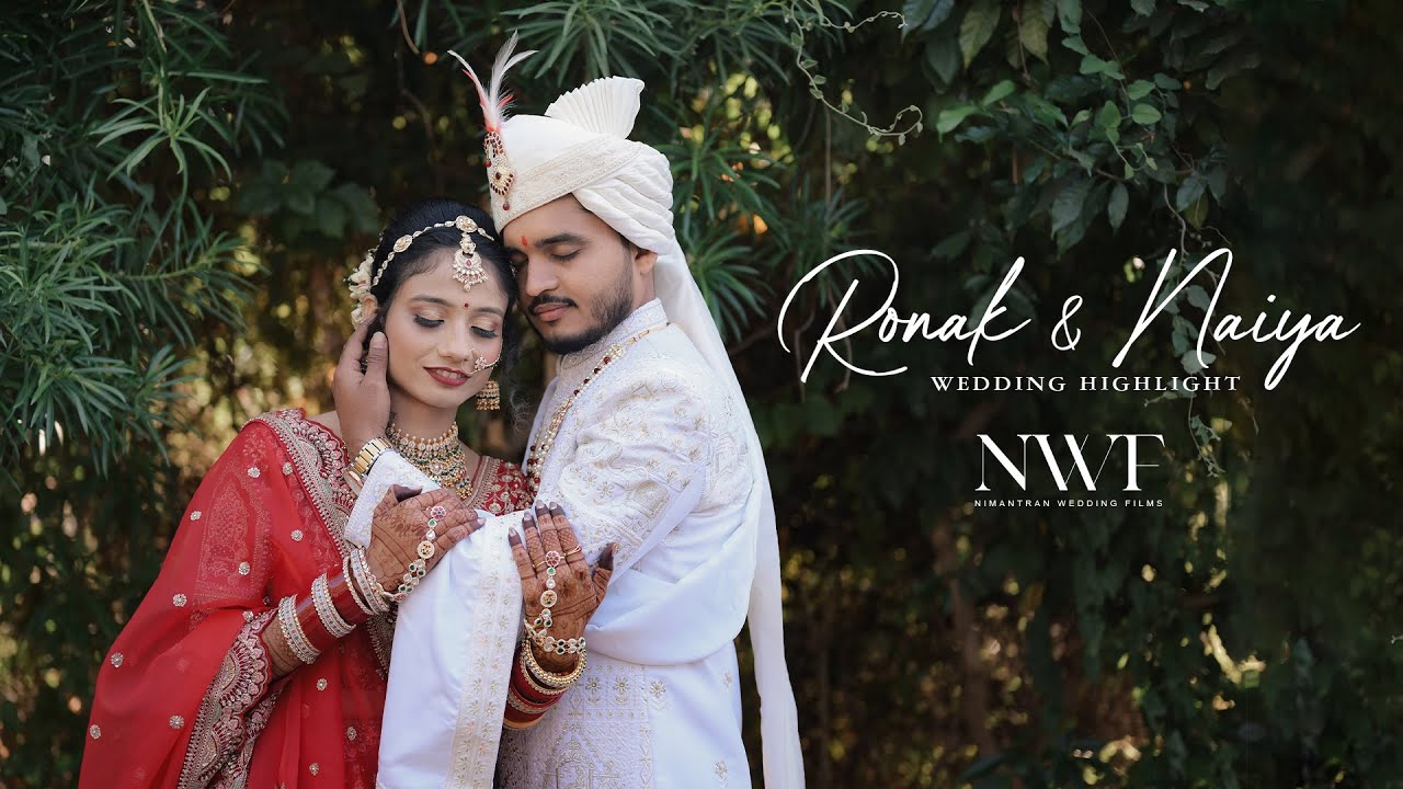 Ronak & Naiya || Wedding Highlight || Nimantran Wedding films || Modasa