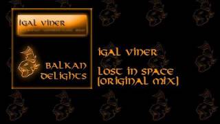 BDL007 Igal Viner - Lost In Space (Original Mix)