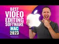 Best Video Editing Software For Mac - 2023 Review!