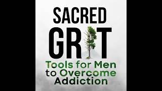 98: Why Addicted Men Lose Control and The One Skill That Restores It