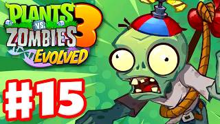 Plants vs. Zombies 3: Evolved - Gameplay Walkthrough Part 15 - Lawn Patrol Complete!