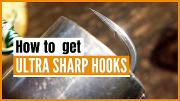 Hook Sharpening: How to Get Ultra Sharp Hooks 🔪