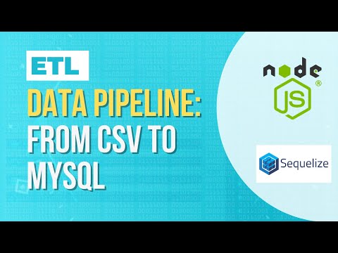 Data Pipeline: moving records from CSV to MySQL using ORM framework (Node.js, Sequelize, MySQL).