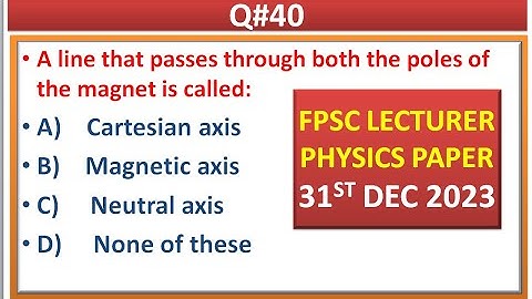 FPSC LECTURER PHYSICS PAPER (31 DEC 2023)