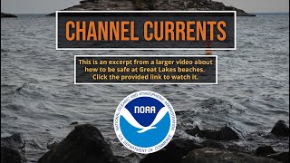 Excerpt 05: Play It Safe at Great Lakes Beaches: Channel Currents