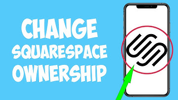 How To Change Ownership Of Your Squarespace Website (Quick And Easy)
