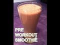 Pre-Workout Smoothie - Chocolate Oatmeal Protein Smoothie