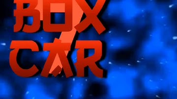 [2D Intro]//BoxCar7//Made On Ios