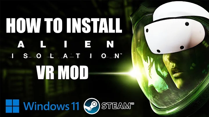 Alien Isolation VR MOD Easy Install Guide | Windows 11