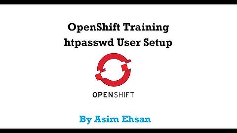 htpasswd user setup on OpenShift