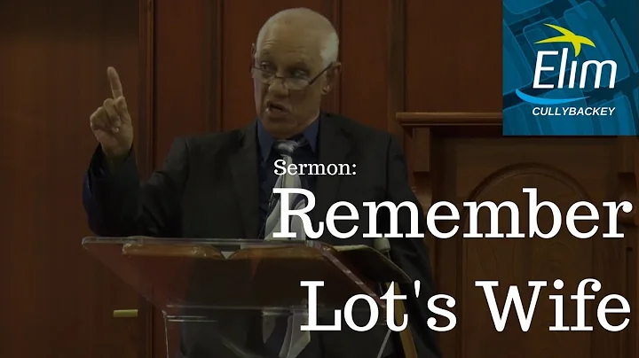 Remember Lot's Wife - Pastor Herbert Moody - Cully...