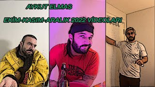 Aykut Elmas / EkimKasımAralık 2022 Videoları