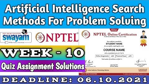 NPTEL: Artificial Intelligence Search Methods For Problem Solving Assignment 10 [ Week 10 ] Answers