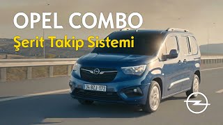 Opel Combo | Alman Lazım | Şerit Takip Sistemi