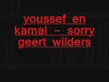 youssef en kamal - sorry geert wilders