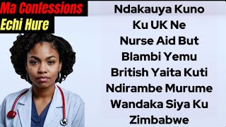 Ndakauya Kuno Ku UK Ne Nurse Aid Asi Ndanakirwa Ne Blambi Pakusvika Pakuda Kuramba Murume Ari Zim