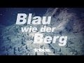 Tobee - Blau wie der Berg