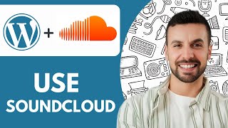 How to Use Soundcloud in Wordpress - 2025 (Very Easy)