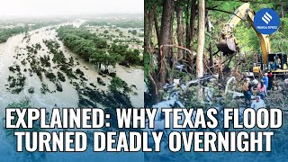 Texas Flood Turned Deadly Overnight, What Went Wrong? | Explained | Texas Flash Floods