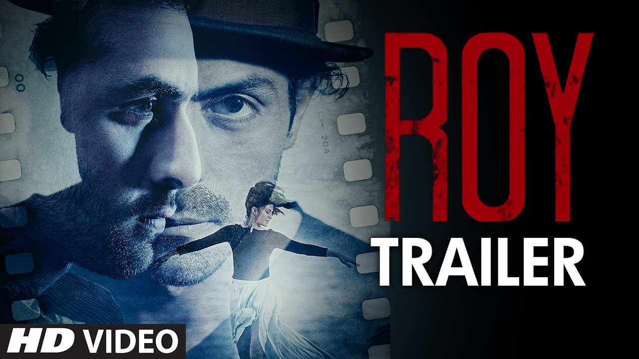 Exclusive Roy Trailer  Ranbir Kapoor  Arjun Rampal  Jacqueline Fernandez  T series