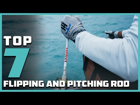 Best Flipping and Pitching Rods 2024: Top 7 Picks for Bass Fishing
