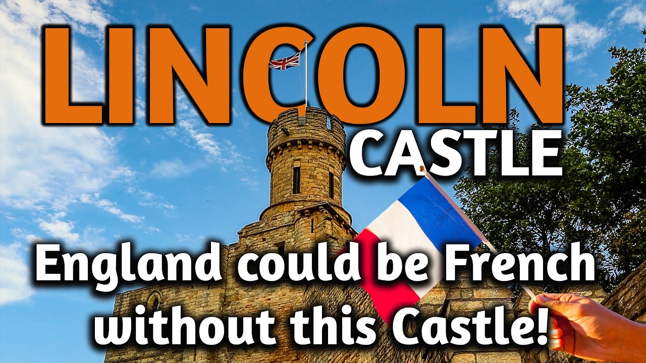 История Линкольнского замка — Англия могла бы быть французской без этого замка!