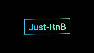 Just-RnB - In My Cup