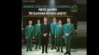 Lord, Build Me a Cabin in Glory ~ Porter Wagoner and The Blackwood Brothers Quartet (1967)