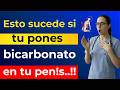 URÓLOGO: ¡Usa BICARBONATO así y verás lo que pasa con tu talla! (Explicado)...!
