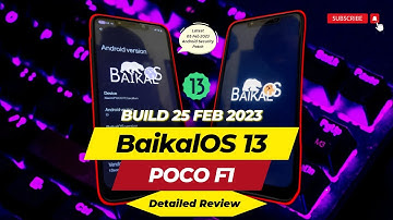 🔥BaikalOS v13.0 ANDROID 13 for POCO F1🔥 | Build 20230225 | Detailed Review | Techno Avnesh