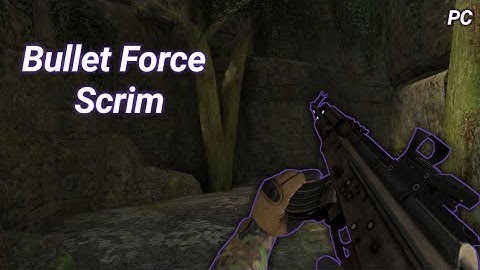 [Bullet Force PC] Quick Scrim Highlights