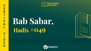 Kitab Riyadhus Shalihin Bab 3 Hadits 49 - Ujian bagi Orang Beriman - Yufid TV