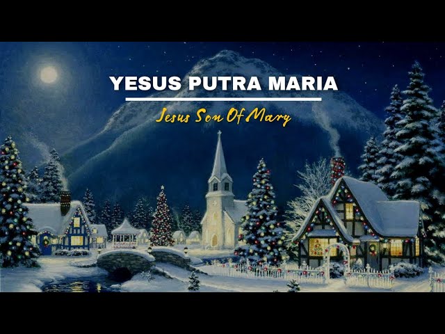 YESUS PUTRA MARIA || Jesus Son Of Mary || karaoke class=