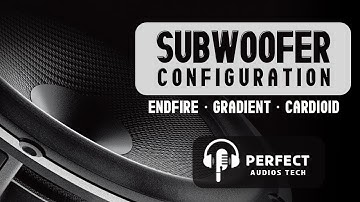SUBWOOFER CONFIGURATION | PART 1 | PERFECT AUDIOS TECH