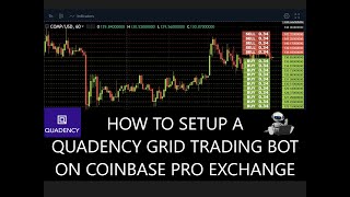 How To Setup Quadency Grid Crypto Trading Bot On Coinbase Pro Buy Low Sell High Passive Income