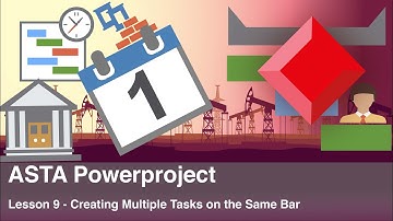ASTA Power Project lesson 9 - Creating Multiple Tasks on the same bar