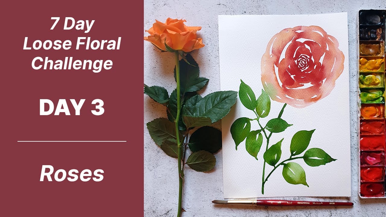 How to Paint Watercolor Roses in a Simple Style - Day 3 of 7 Day Loose Floral Challenge