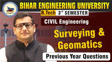 Surveying & Geomatics | Previous Year Questions | 3rd Semester | Civil Engineering #beu #3rdsemexam
