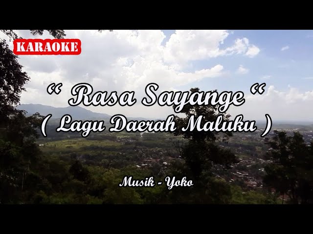 Karaoke RASA SAYANGE || Lagu Daerah Maluku || Lagu Untuk Belajar Menyanyi || Tanpa Vokal class=