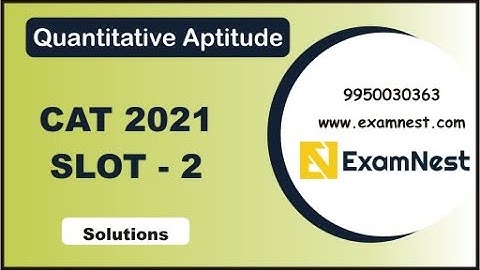 CAT - 2021 | QA | Slot - 2 | Original Questions | Solutions | Online Coaching | Mathematics | Quant