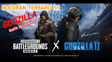 BOCORAN TERBARU!!! PUBG MOBILE x GODZILLA Outfit Skin Emote