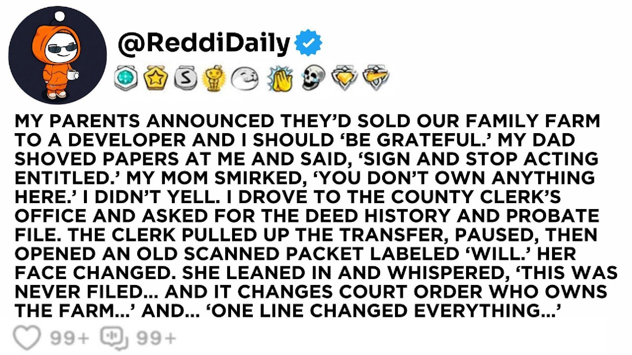 MY PARENTS ANNOUNCED THEY’D SOLD OUR FAMILY FARM TO A DEVELOPER AND I ...