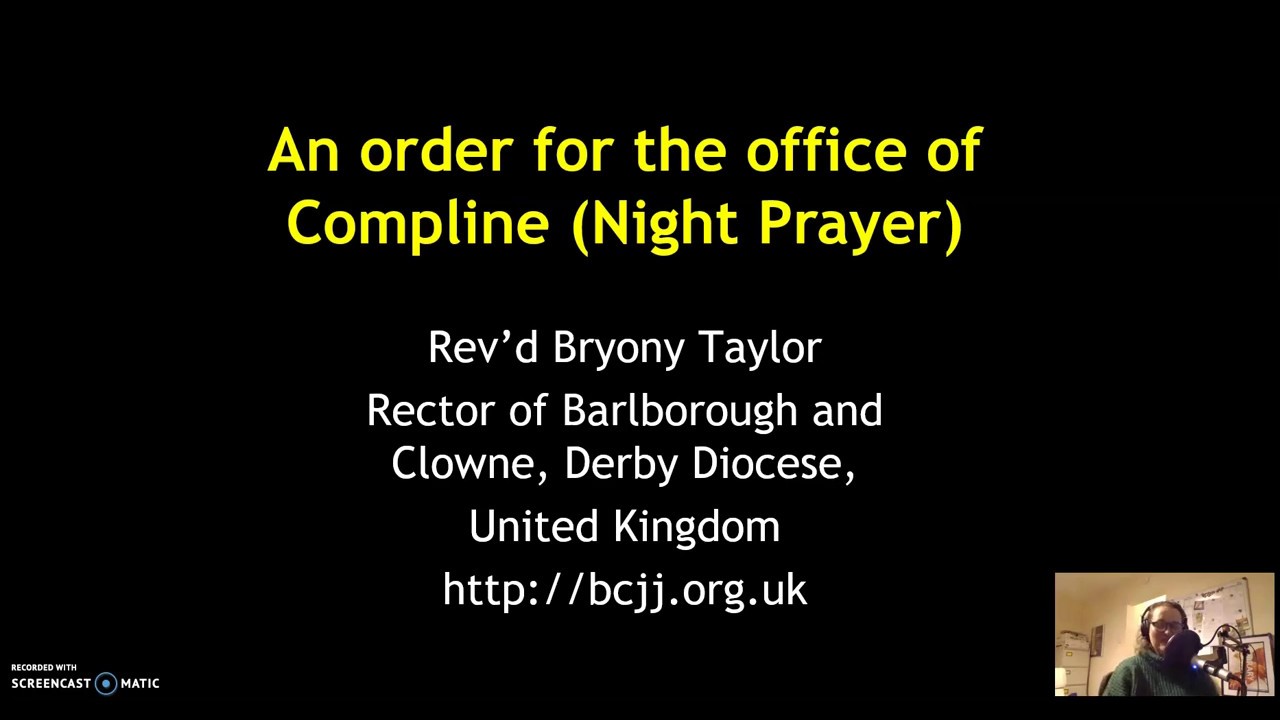 Compline - a form of Night Prayer - Common Worship (Church of England ...