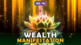 285 Hz Double Deal of Healing &amp; Wealth Manifestation ! Frequency Meditation