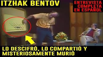 Itzhak Bentov - FULL INTERVIEW IN SPANISH