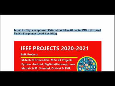 Impact of Synchrophasor Estimation Algorithms in ROCOF Based Under Frequency Load Shedding